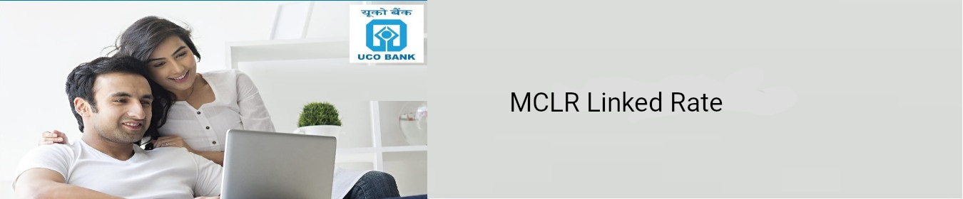 MCLR – Flexible Loan Interest Rates | UCO Bank